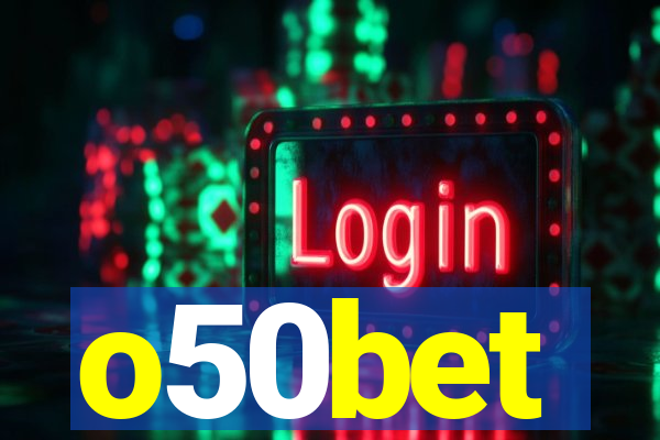 o50bet