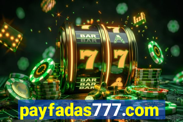 payfadas777.com