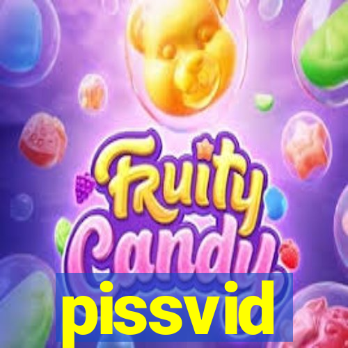 pissvid