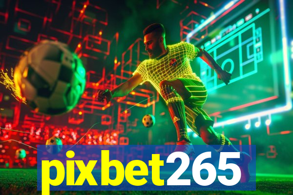 pixbet265