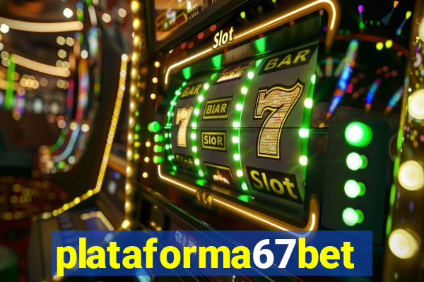 plataforma67bet.com