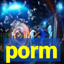 porm