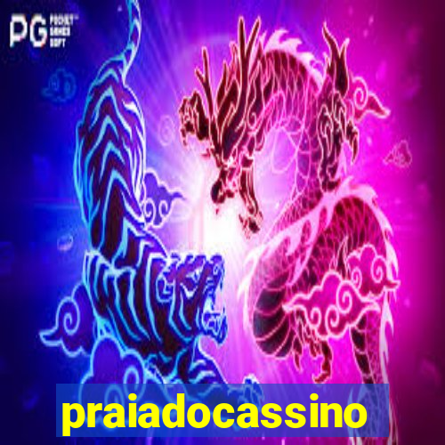 praiadocassino