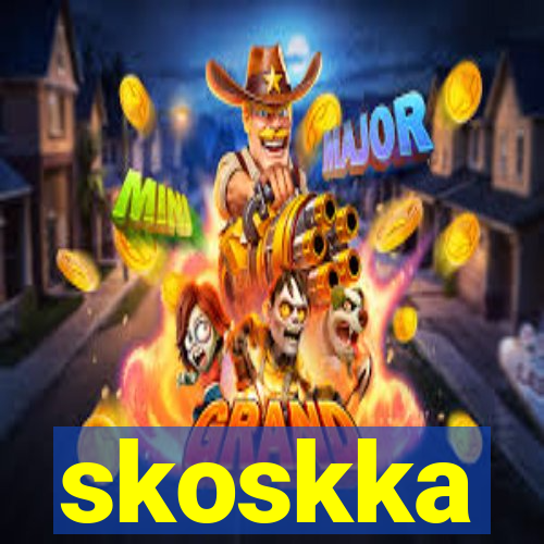 skoskka