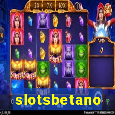 slotsbetano