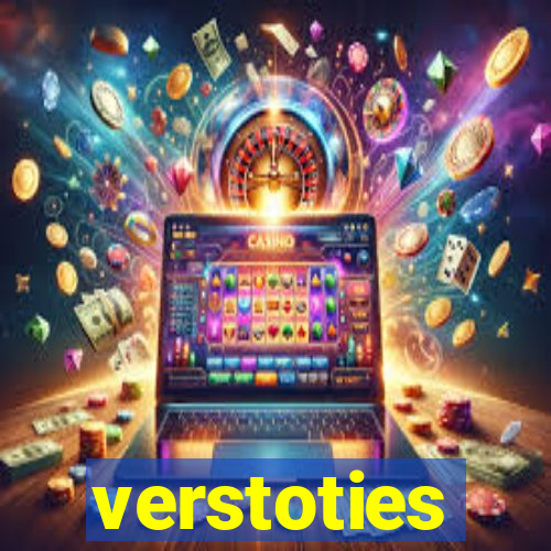 verstoties