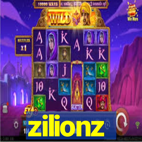 zilionz